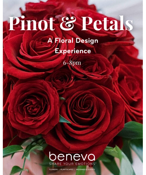 Pinot & Petals  - April 30th